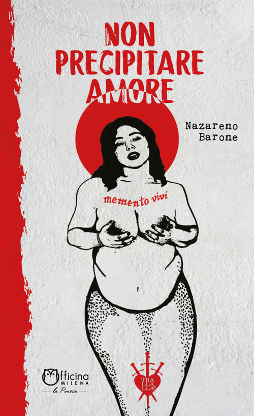 Non precipitare amore
