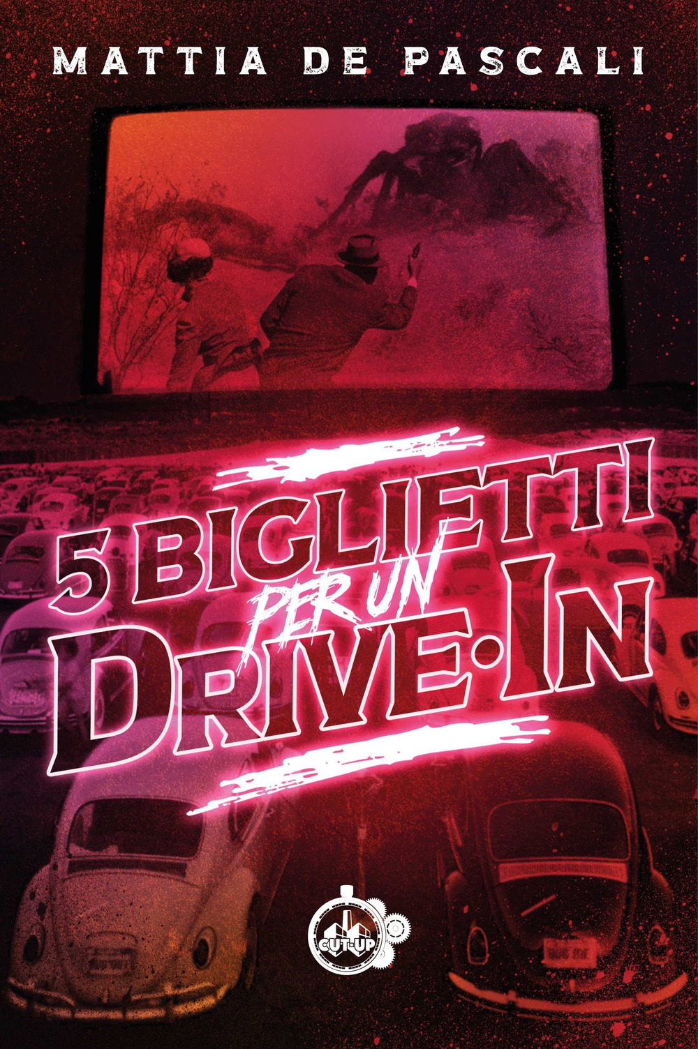 5 BIGLIETTI PER UN DRIVE IN - 9788832218374