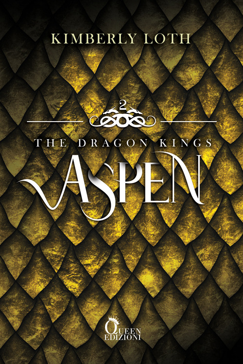 Aspen. The dragon kings. Volume Vol. 2