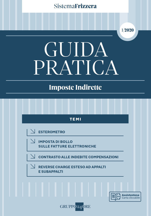 Guida pratica fiscale. Imposte indirette 2020. Volume Vol. 1