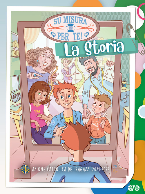 Su misura per te! La storia