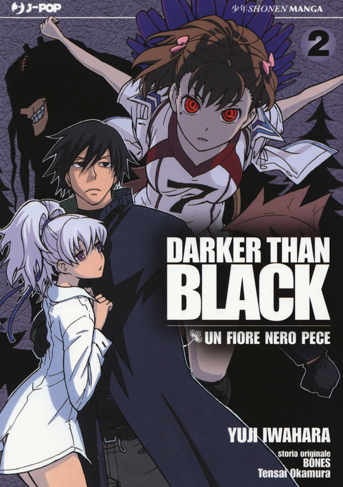 Darker than black. Un fiore nero pece. Volume 2