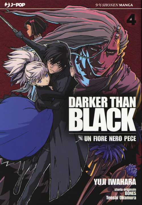 Darker than black. Un fiore nero pece. Volume Vol. 4