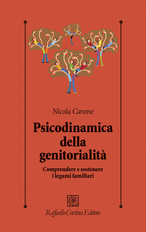 Psicodinamica della genitorialità. Comprendere e...