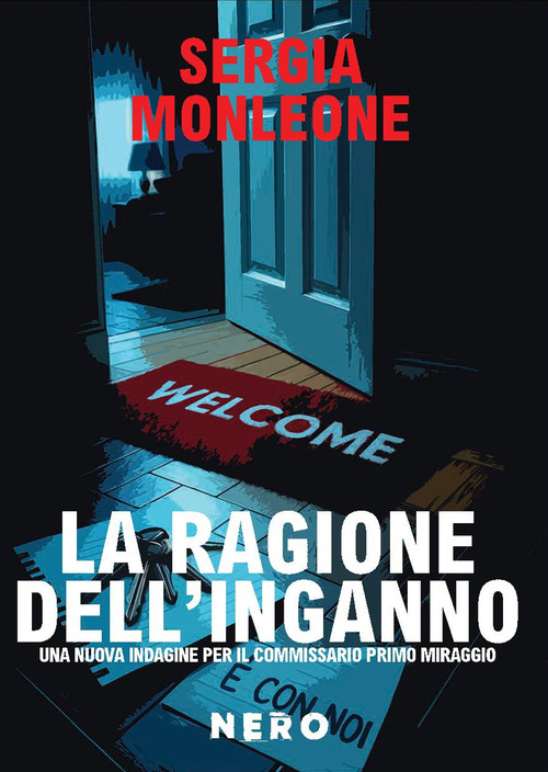 La ragione dell'inganno. Una nuova indagine per il commissario Primo Miraggio