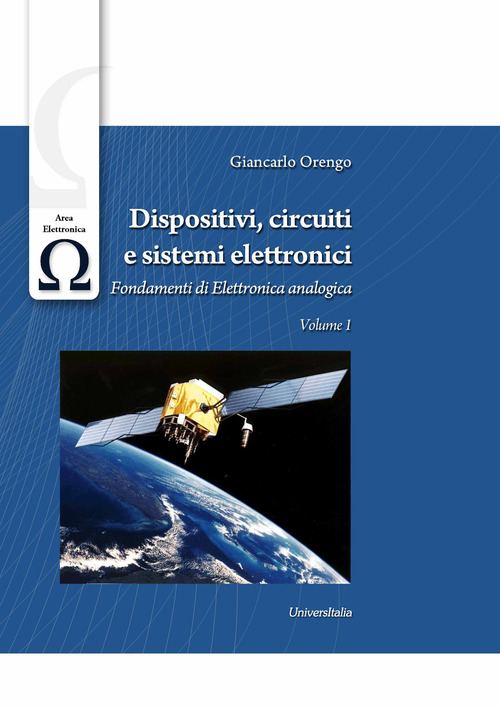 Dispositivi, circuiti e sistemi elettronici. Volume Vol. 1