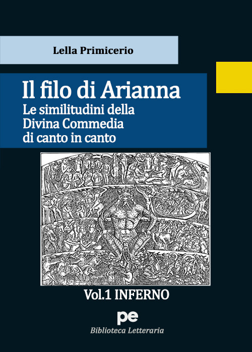 Il Filo di Arianna. Le similitudini della Divina Commedia di canto in canto