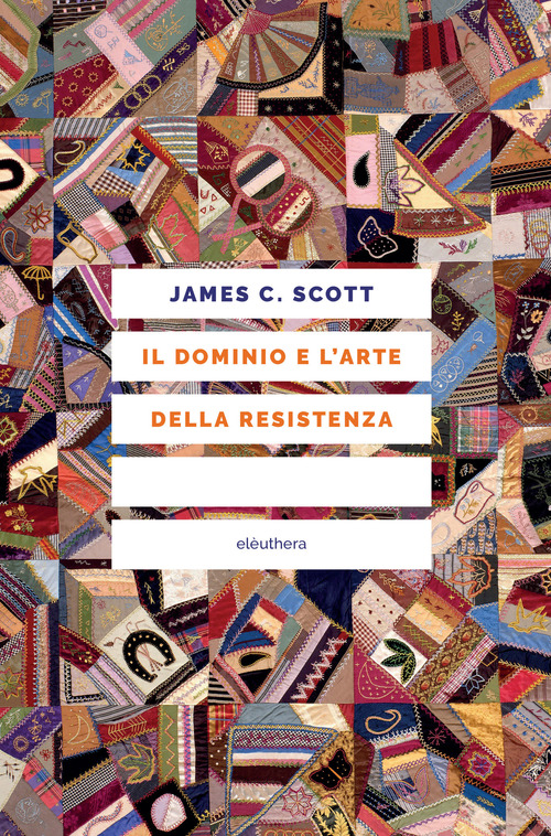 Il dominio e l'arte della resistenza. I «verbali segreti» dietro la storia ufficiale