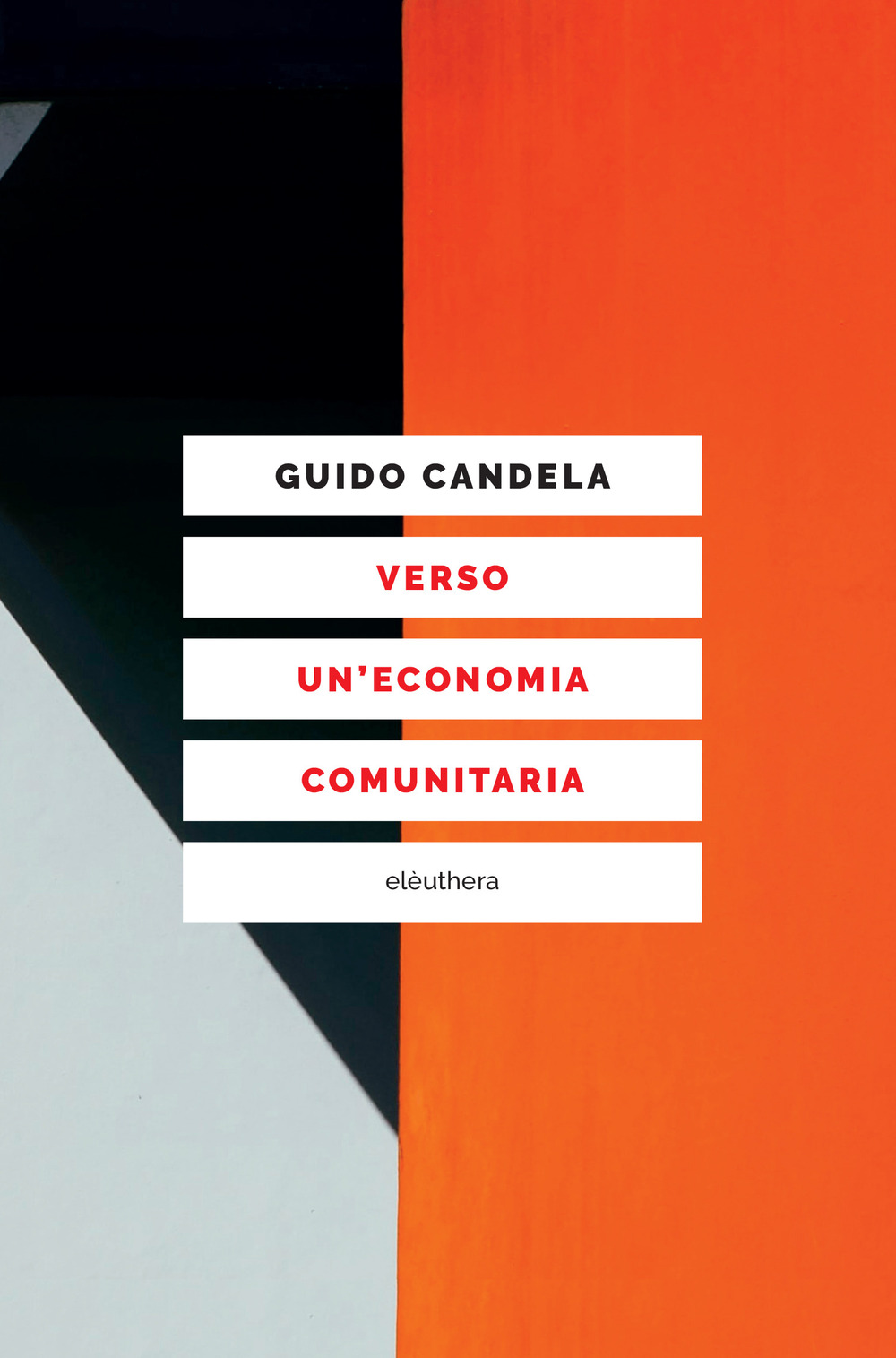 VERSO UN'ECONOMIA COMUNITARIA - Candela Guido - 9788833021300
