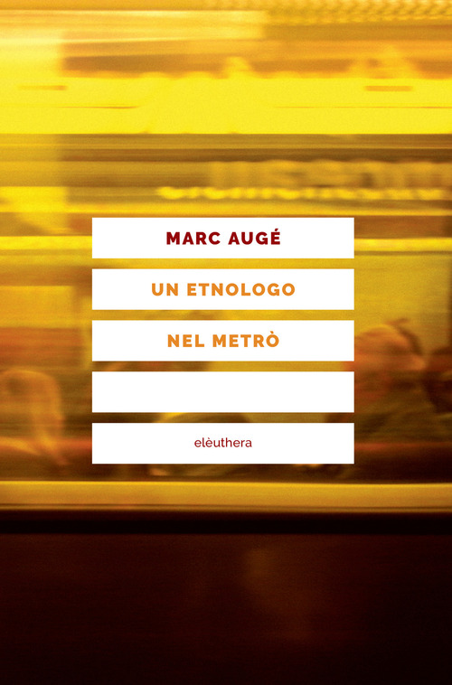 Un etnologo nel metrò