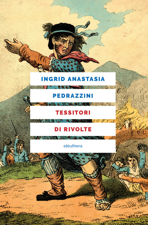 Tessitori di rivolte