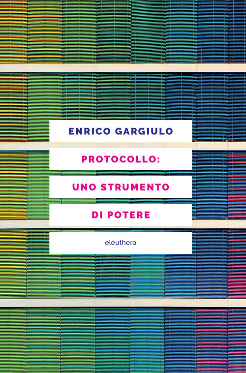 Protocollo: uno strumento di potere