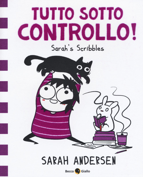 Tutto sotto controllo. Sarah's Scribbles. Volume 3