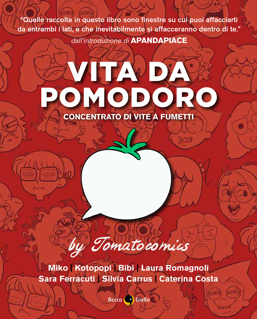 VITA DA POMODORO. CONCENTRATO DI VITE A FUMETTI - 9788833140964