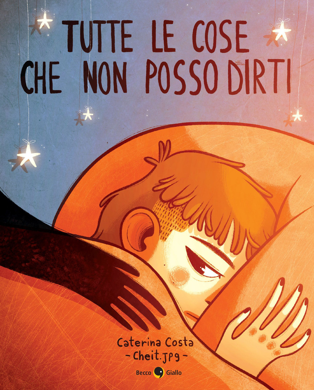 TUTTE LE COSE CHE NON POSSO DIRTI - 9788833142326