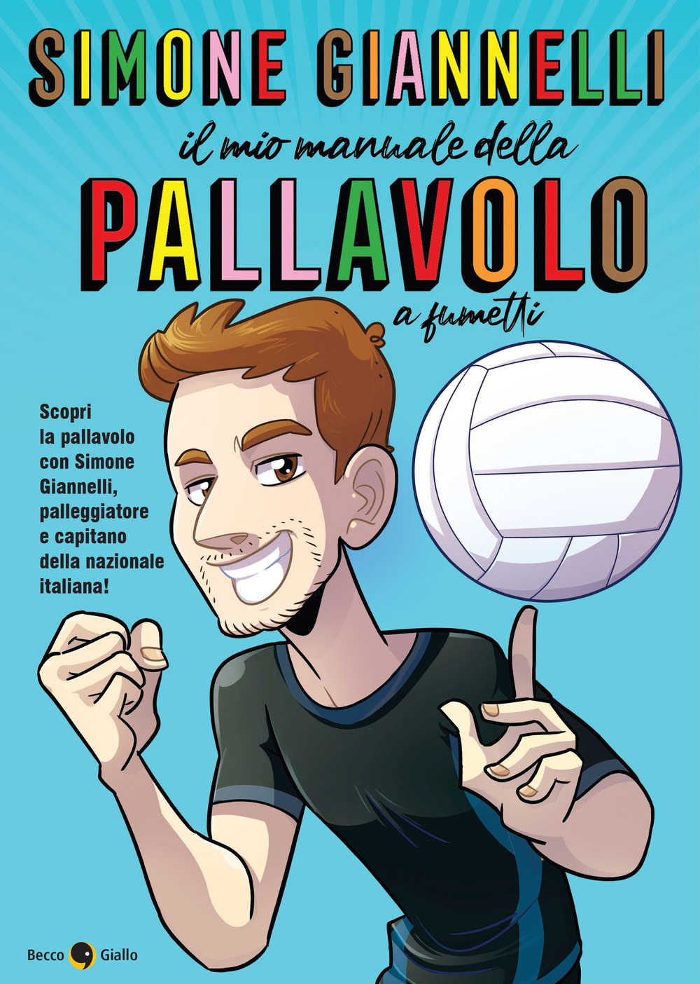 SIMONE GIANNELLI. IL MIO MANUALE DELLA PALLAVOLO - 9788833142760