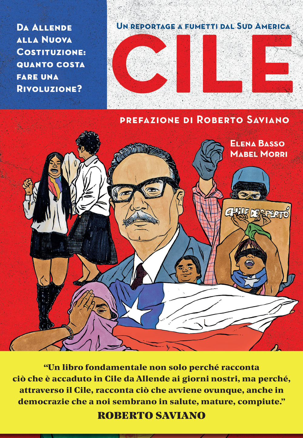 CILE. DA ALLENDE ALLA NUOVA COSTITUZIONE: QUANTO COSTA FARE UNA RIVOLUZIONE? - 9788833142852