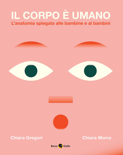 Il corpo umano spiegato alle bambine e ai bambini
