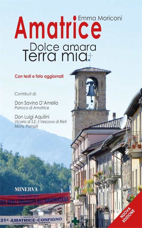 Amatrice. Dolce amara terra mia