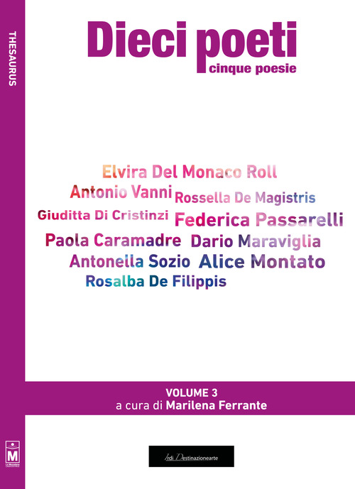 Dieci poeti. Cinque poesie. Volume Vol. 3