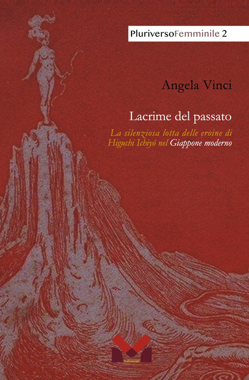 Lacrime del passato. La silenziosa lotta delle eroine di Higuchi Ichiyō nel Giappone moderno