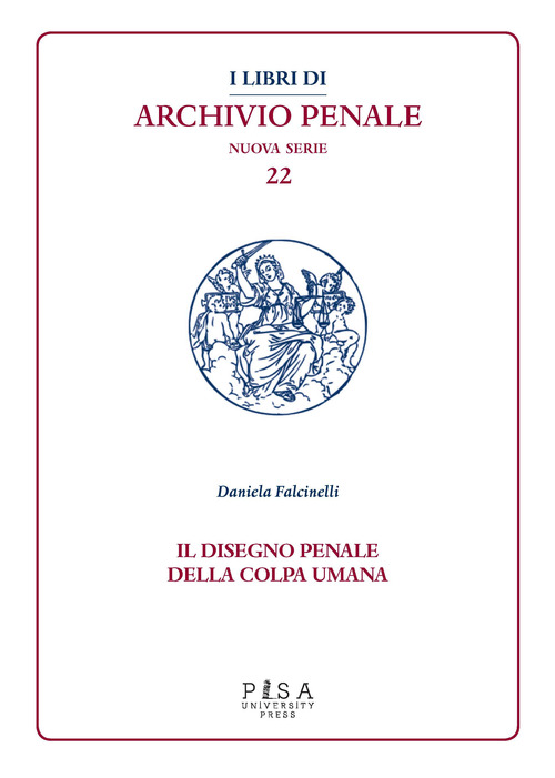 Il disegno penale della colpa umana