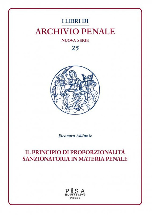 Il principio di proporzionalità sanzionatoria in materia penale