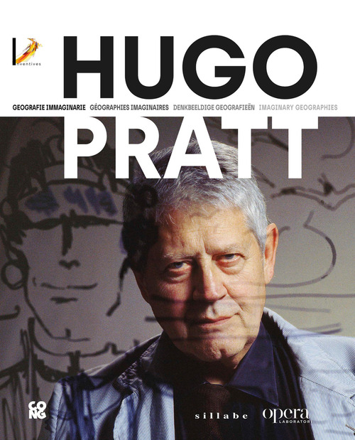Hugo Pratt. Geografie immaginarie-Géographies imaginaires-Denkbeeldige Geografieën-Imaginary geographies