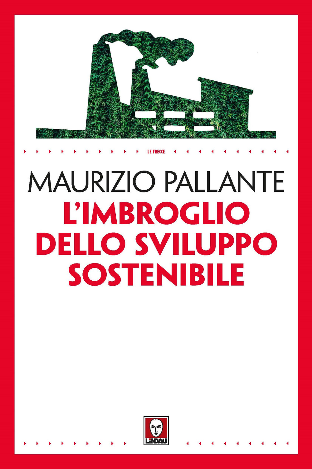 IMBROGLIO DELLO SVILUPPO SOSTENIBILE (L') - 9788833538617