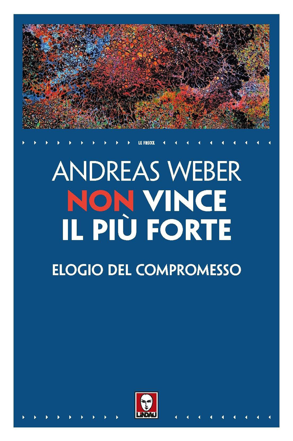 NON VINCE IL PIÙ FORTE - 9788833539256