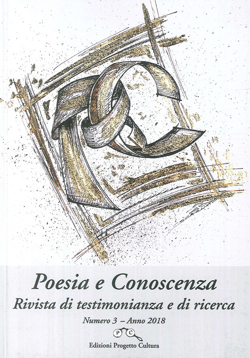 Poesia e conoscenza. Rivista di testimonianza e di ricerca. Volume Vol. 3