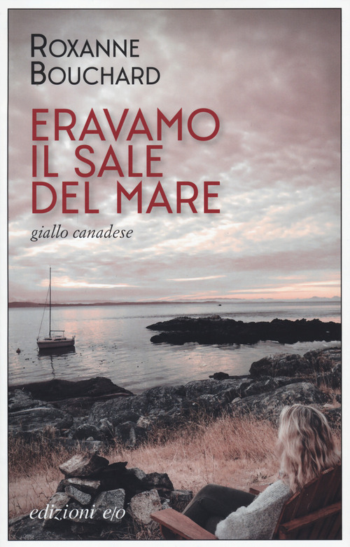 ERAVAMO IL SALE DEL MARE - 9788833574837
