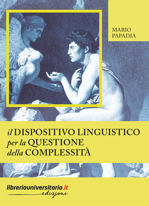 Il dispositivo linguistico per la questione della complessità