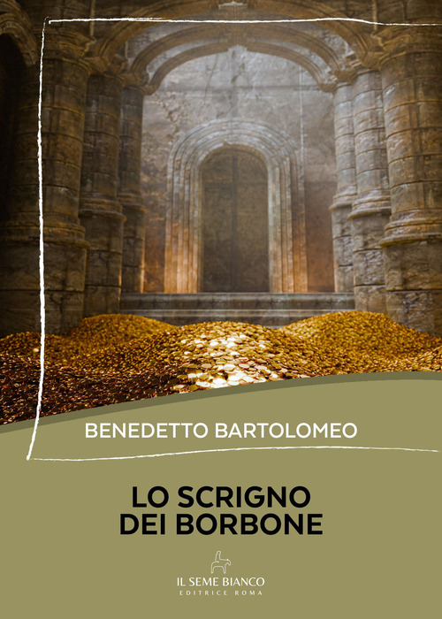 Lo scrigno dei Borbone