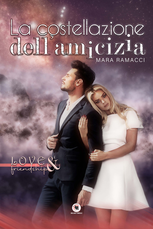 La costellazione dell'amicizia