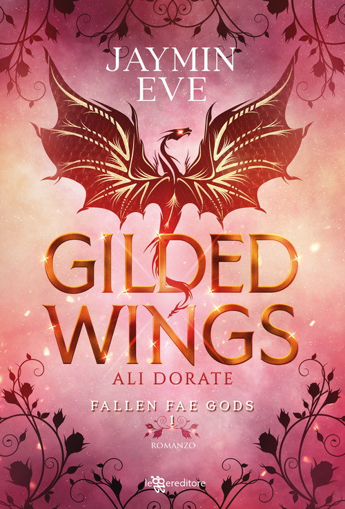 Gilded wings. Ali dorate. Fallen fae gods. Volume Vol. 1