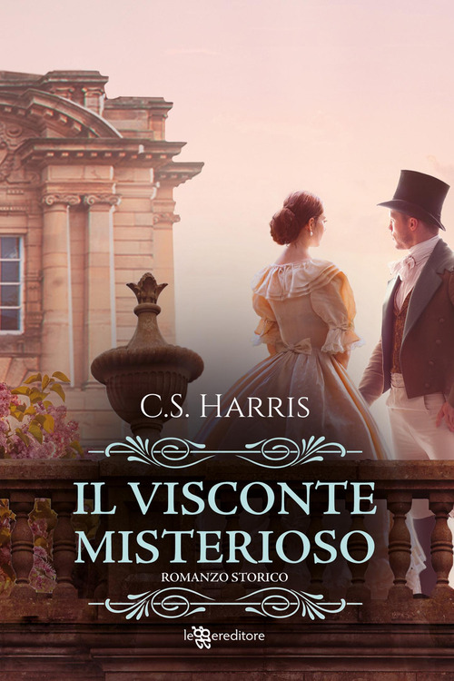 Il visconte misterioso. Sebastian St. Cyr. Volume Vol. 2