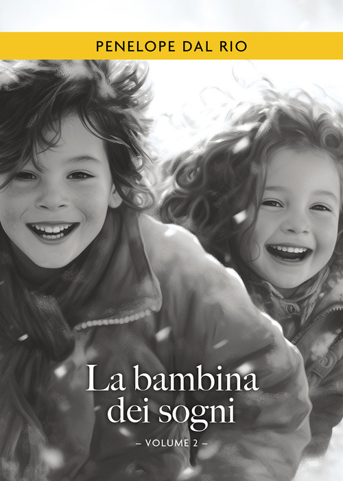 La bambina dei sogni. Volume Vol. 2