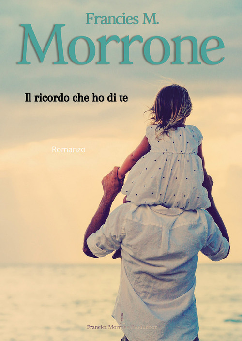 Il ricordo che ho di te