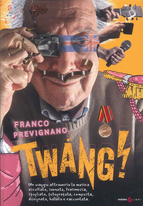 Twang! Un viaggio attraverso la musica ascoltata, suonata, trasmessa, sfogliata, fotografata, composta, disegnata, ballata e raccontata