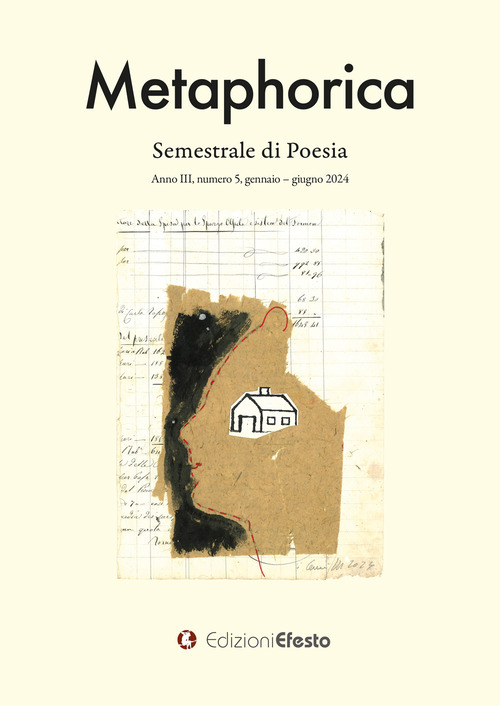 Metaphorica. Semestrale di poesia. Volume Vol. 5