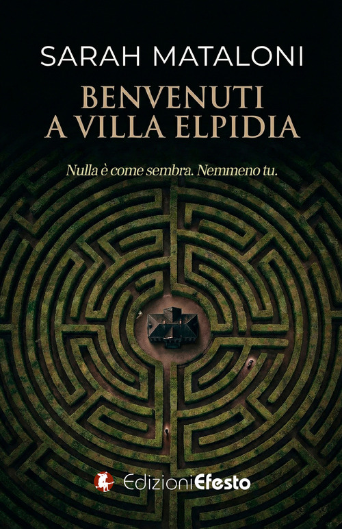 Benvenuti a Villa Elpidia. Nulla è come sembra. Nemmeno tu
