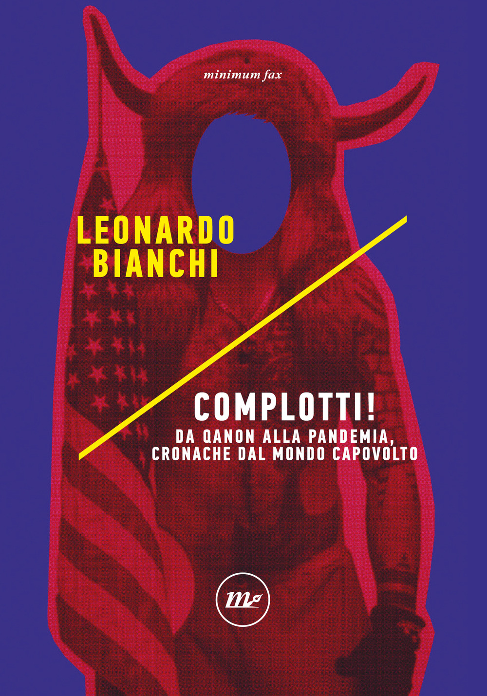 COMPLOTTI! - Bianchi Leonardo - 9788833892900