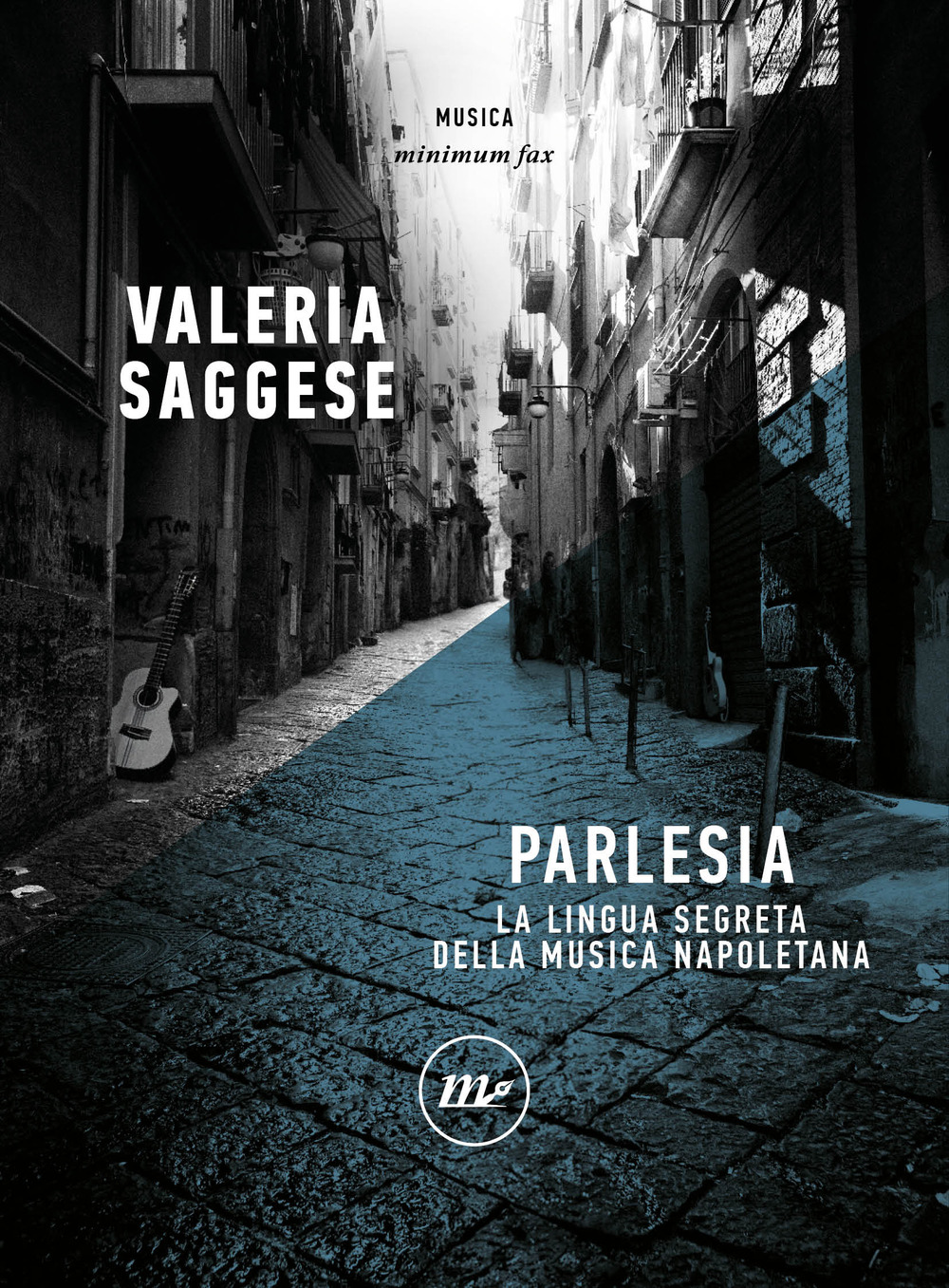 PARLESIA. LA LINGUA SEGRETA DELLA MUSICA NAPOLETANA - 9788833894836