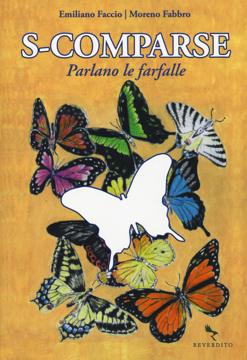 S-comparse. Parlano le farfalle