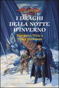 I draghi della notte d'inverno. Le cronache. DragonLance. Volume Vol. 2