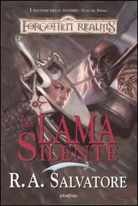 La lama silente. I sentieri delle tenebre. Forgotten Realms. Volume 1