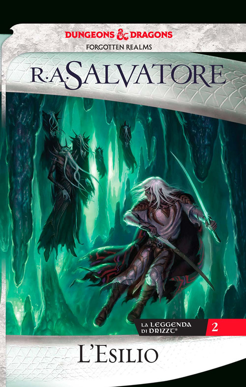L'esilio. La leggenda di Drizzt. Volume Vol. 2