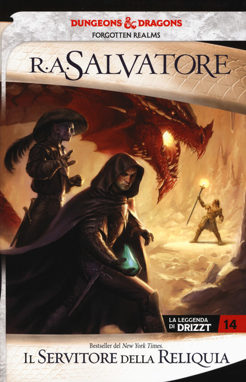 Il servitore della reliquia. La leggenda di Drizzt. Forgotten Realms. Volume Vol. 14