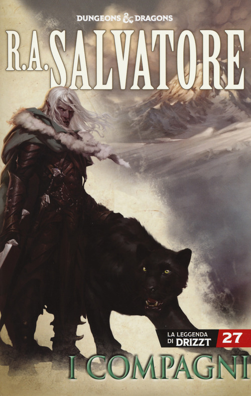 I compagni. La leggenda di Drizzt. Forgotten Realms. Volume Vol. 27